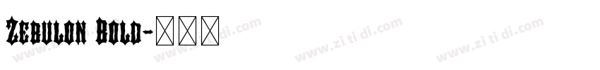 Zebulon Bold字体转换 Zebulon Bold字体转换